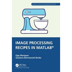 (영문도서) Image Processing Recipes in MATLAB(R) Paperback, CRC Press, English, 9780367767136