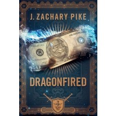 (영문도서) Dragonfired Paperback, Riyria Enterprises LLC, English, 9781943363704