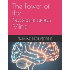 (영문도서)The Power of the Subconscious Mind Paperback, Independently Published, English, 9798270015701