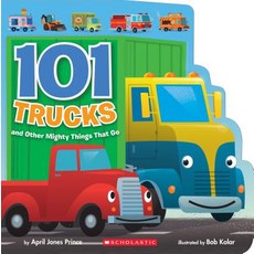(영문도서) 101 Trucks: And Other Mighty Things That Go Board Books, Cartwheel Books, English, 9781338259384
