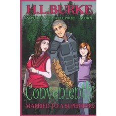 (영문도서)Conveniently Married to a Superhero Paperback, Independently Published, English, 9798274678261