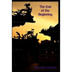 (영문도서) The End of the New Beginning Paperback, Independently Published, English, 9798336556032