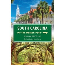 (영문도서)South Carolina Off the Beaten Path(r) Paperback, Globe Pequot Publishing, English, 9781493092529