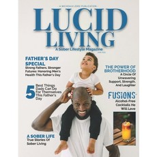 (영문도서)Lucid Living: A Sober Lifestyle Magazine: June 2025 Paperback, Independently Published, English, 9798287216436