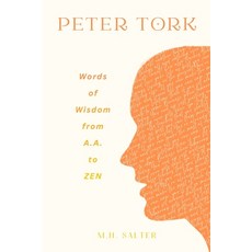 (英文圖書)Peter Tork: Words of Wisdom from A.A. to ZEN 平裝版, Daytime Moon Publishing, 英文
