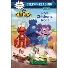 Roll Chickens Roll! (Sesame Street Mecha Builders), Random House Books for Youn...