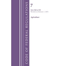 (영문도서)Code of Federal Regulations Title 07 Agriculture 900-999 Revised as of January... Paperback, Bloomsbury Academic, English, 9798892057578