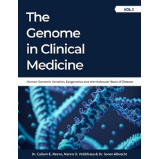 (영문도서)The Genome in Clinical Medicine: A Comprehensive Two-Volume Reference in Genomic... Paperback, Independently Published, English, 9798198536241 Independently Published, English, 9798198536241
