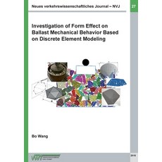 (영문도서) Investigation of Form Effect on Ballast Mechanical Behavior Based on Discrete E... Paperback, Bod - Books on Demand, English, 9783734746666