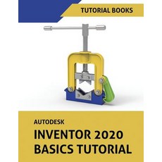 Autodesk Inventor 2020 Basics Tutorial: Sketching Part Modeling Assemblies Drawings Sheet Metal ... Paperback, Kishore