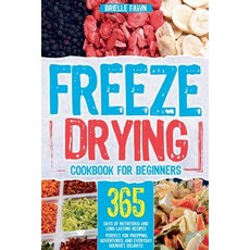 (英文圖書)Freeze Drying Cookbook for Beginners 平裝版, Rod Gunn, 英文