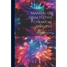 (영문도서) Manual Of Qualitative Chemical Analysis Paperback, Legare Street Press, English, 9781022042711