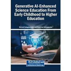(英文圖書)Generative AI-Enhanced Science Education From Early Childhood to Higher Education 平裝版, Igi Global Scientific Publi..., English