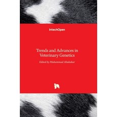 (영문도서) Trends and Advances in Veterinary Genetics Hardcover, Intechopen, English, 9789535130413