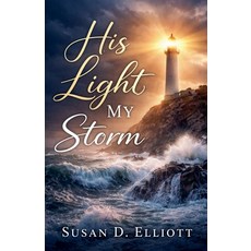 (영문도서)His Light My Storm Paperback, Atreju Gold, English, 9798233080791
