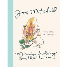 (영문도서) Morning Glory on the Vine: Early Songs and Drawings Hardcover, Dey Street Books, English, 9780358181729