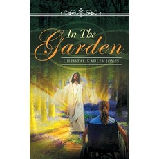 (영문도서)In The Garden Hardcover, Kravitz and Sons LLC, English, 9798896395577