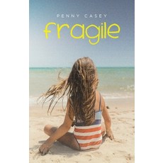 (영문도서)Fragile Paperback, WestBow Press, English, 9798385069231