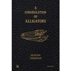 (英文圖書)A Congregation of Alligators 平裝版, Write Bloody Publishing, 英文