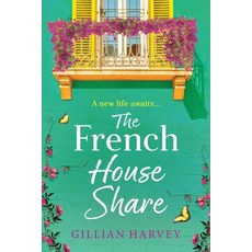 (영문도서)The French House Share Paperback, Boldwood Books Ltd, English, 9781836561460