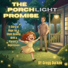 (英文圖書)The Porchlight Promise: A Story of Hope for a Child Dealing with a Parent's Depr... 平裝版, Independently Published, 英文