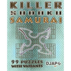 (영문도서) Killer Sudoku Samurai: 99 puzzles with variants Paperback, Independently Published, English, 9798870124353