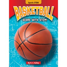 (영문도서) Basketball: Score with Stem! Library Binding, Bearport Books, English, 9781636911809