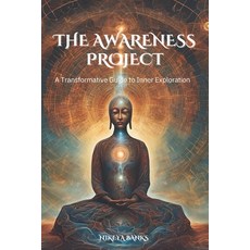 (英文圖書)The Awareness Project: A Journey into Christ Consciousness and the Divine Self 平裝版, Independently Published, 英文