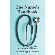 (英文圖書)The Nurse's Handbook: French 平裝版, Independently Published, 英文