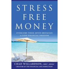Stress-Free Money: Overcome These Seven Obstacles to Find Financial Freedom Paperback, Lioncrest Publishing