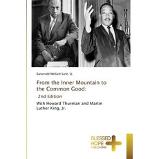 (英文圖書)From the Inner Mountain to the Common Good: 2nd Edition 平裝版, Blessed Hope Publishing, 英文