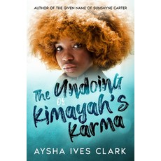 (영문도서) The Undoing of Kimayah's Karma Paperback, Independently Published, English, 9798868497551