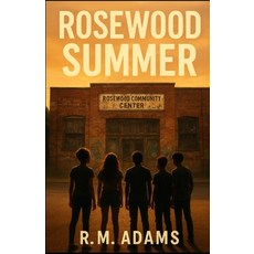 (영문도서)Rosewood Summer Paperback, Independently Published, English, 9798299021295