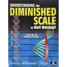 애버솔드 0994918000 디미니시드 스케일 이해: 현대 Aebersold 0994918000 UNDERSTANDING THE DIMINISHED SCALE:A Guide Fo