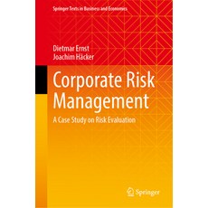 (영문도서) Corporate Risk Management: A Case Study on Risk Evaluation Hardcover, Springer, English, 9783031531255