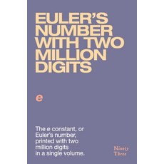 (영문도서) Euler's number with two million digits: The e constant or Euler's number printed with two m... Paperback, Ninety Three, English, 9786500982961