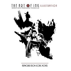 (英文圖書)The art of ink illustration: Artworks from iconic movies 平裝版, Independently Published, 英文