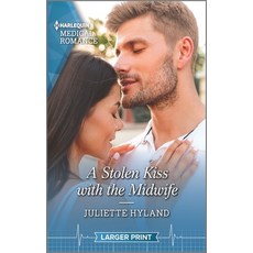 A Stolen Kiss with the Midwife Mass Market Paperbound, Harlequin Medical Romance L..., English, 9781335404329