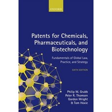 (영문도서) Patents for Chemicals Pharmaceuticals and Biotechnology Hardcover, Oxford University Press, USA, English, 9780199684731