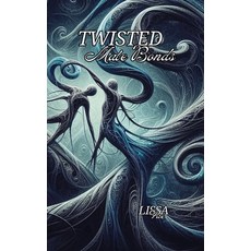 (영문도서) Twisted Mate Bonds Paperback, Independently Published, English, 9798309094455