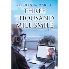 (영문도서)Three Thousand Mile Smile Paperback, Newman Springs, English, 9798898882693 Newman Springs, English, 9798898882693