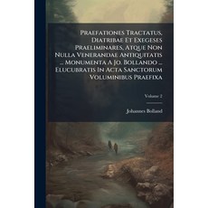 (英文圖書)Praefationes Tractatus Diatribae Et Exegeses Praeliminares Atque Non Nulla Ven... 平裝版, Nabu Press, English