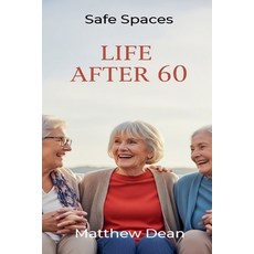 (英文圖書)Life After 60: Safe Spaces 平裝版, Matthew Dean, 英文