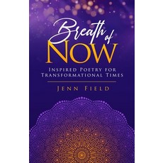 (英文圖書)Breath of Now: Inspired Poetry for Transformational Times 平裝版, Prominence Publishing, 英文