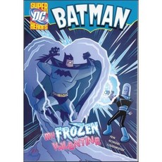 My Frozen Valentine(Super DC Heroes BATMAN) Stone Arch Books