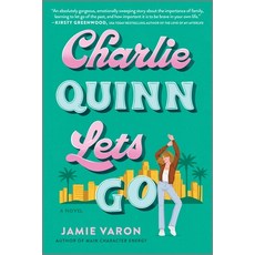 (영문도서)Charlie Quinn Lets Go Paperback, Park Row, English, 9780778368410