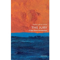 The Jury:A Very Short Introduction, The Jury, Renee Lettow(저), Oxford University Press, USA