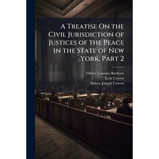(영문도서)A Treatise On the Civil Jurisdiction of Justices of the Peace in the State of Ne... Paperback, Nabu Press, English, 9781144784704