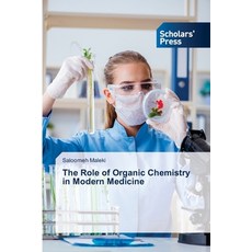 (英文圖書)The Role of Organic Chemistry in Modern Medicine 平裝版, Scholars' Press, 英文