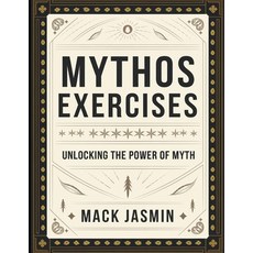 (英文圖書)Mythos Exercises: Unlocking The Power Of Myth 平裝版, Independently Published, 英文